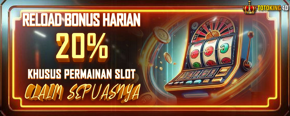Reload Bonus Harian Slot 20%